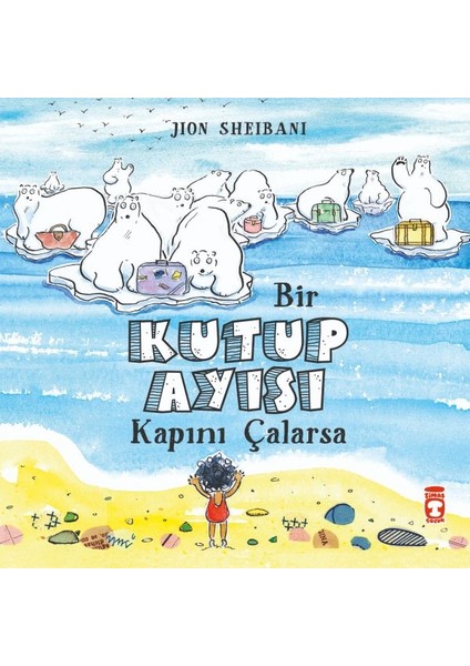 Bir Kutup Ayısı Kapını Çalarsa