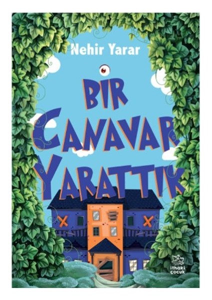 Bir Canavar Yarattık