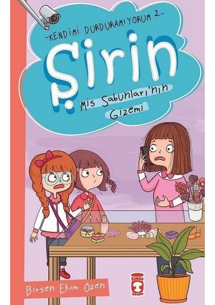 Şirin - Kendimi Durduramıyorum 2 - Mis Sabunları'nın Gizemi