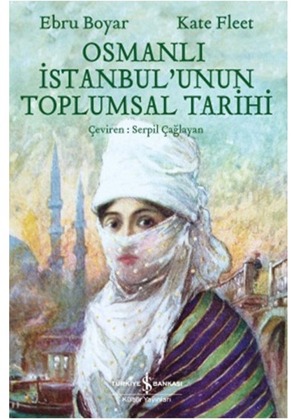 Osmanlı Istanbul'unun Toplumsal Tarihi