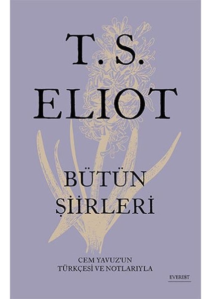 T. S. Eliot - Bütün Şiirleri
