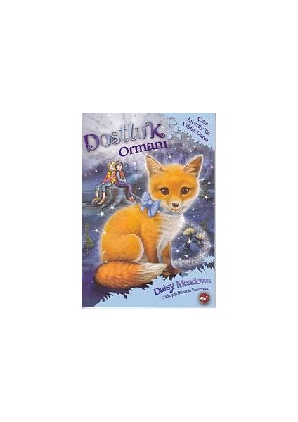 Dostluk Ormanı 7 - Çıtır Incetüyün Yıldız Dansı