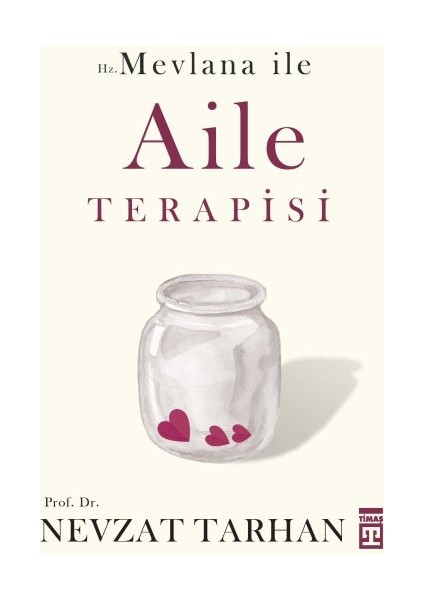 Hz. Mevlana ile Aile Terapisi