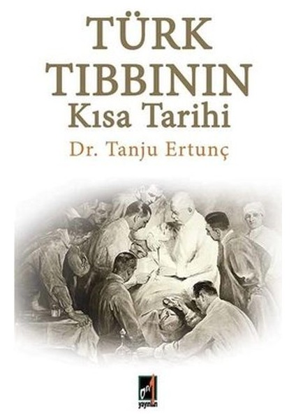 Türk Tıbbının Kısa Tarihi