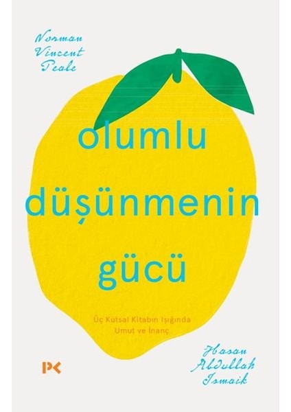 Olumlu Düşünmenin Gücü