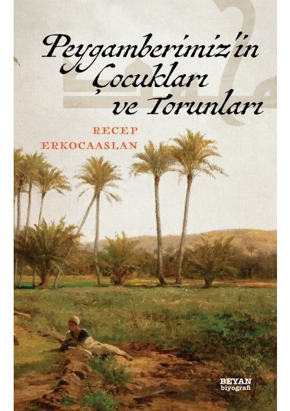 Peygamberimiz'in Çocukları ve Torunları