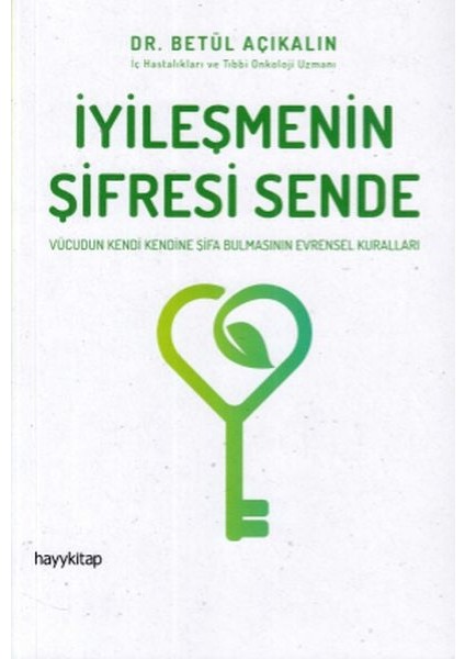 Iyileşmenin Şifresi Sende
