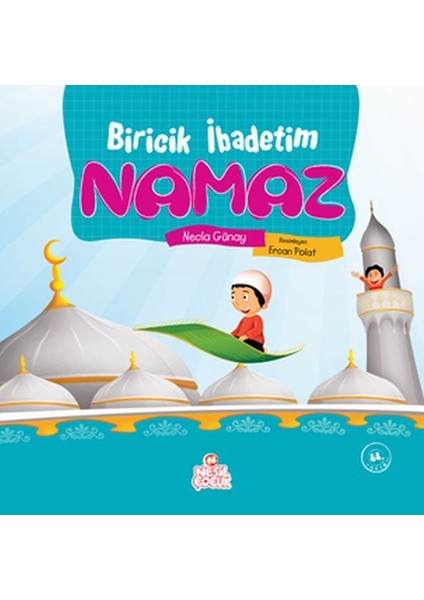 Biricik Ibadetim Namaz