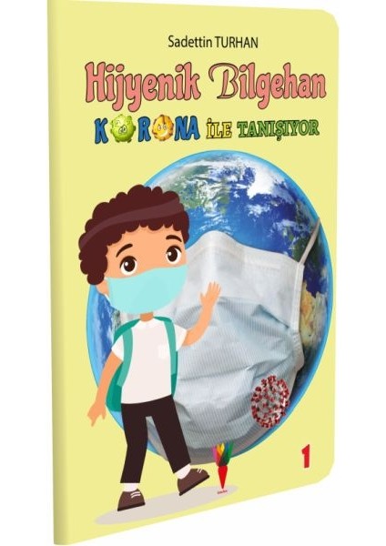 Hijyenik Bilgehan Korona Ile Tanışıyor