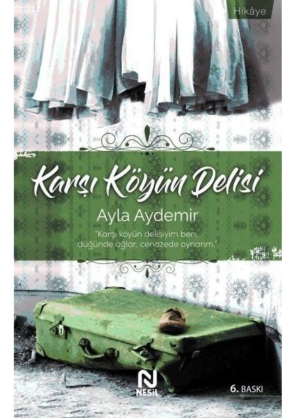 Karşı Köyün Delisi