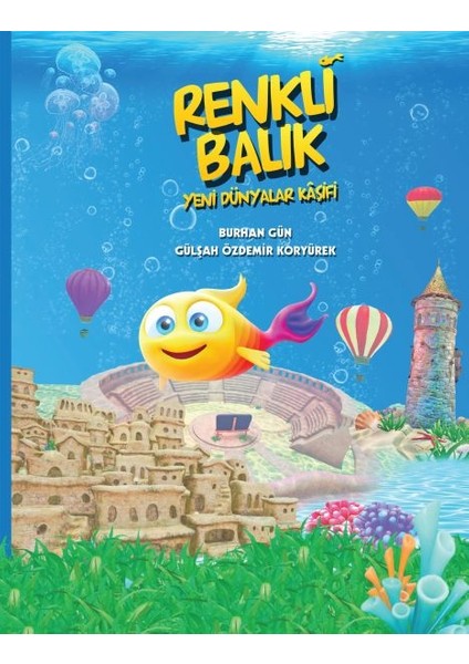 Renkli Balık - Yeni Dünyalar Kaşifi