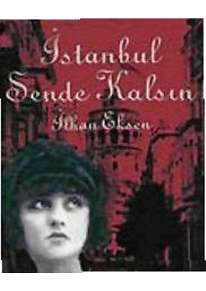 Istanbul Sende Kalsın