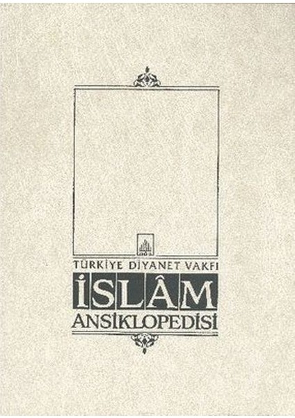 Islam Ansiklopedisi Cilt: 11