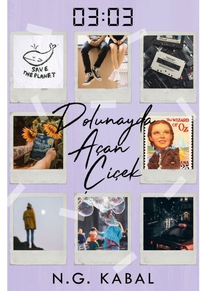 03:03 Dolunayda Açan Çiçek - Ciltsiz