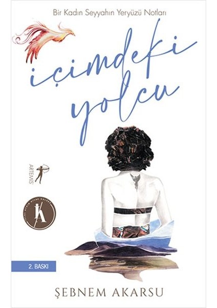 Içimdeki Yolcu - Bir Kadın Seyyahın Yeryüzü Notları