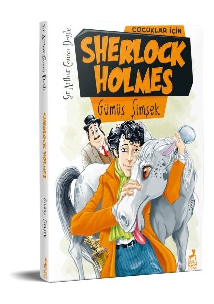 Çocuklar Için Sherlock Holmes - Gümüş Şimşek