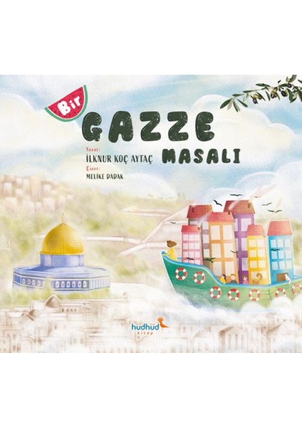 Bir Gazze Masalı