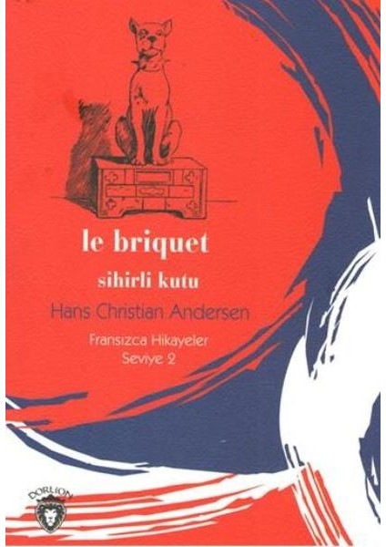 Sihirli Kutu Fransızca Hikayeler Seviye 2