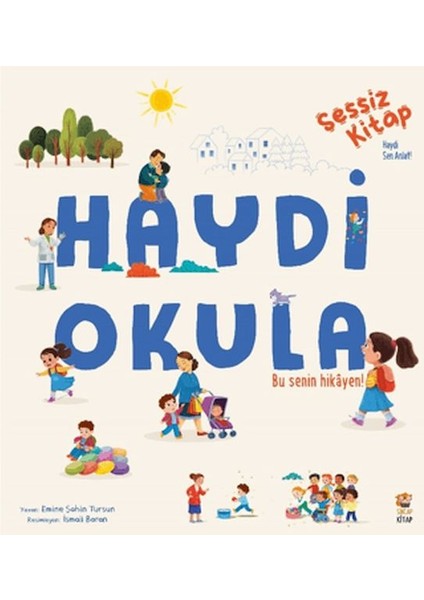 Sessiz Kitap Haydi Okula