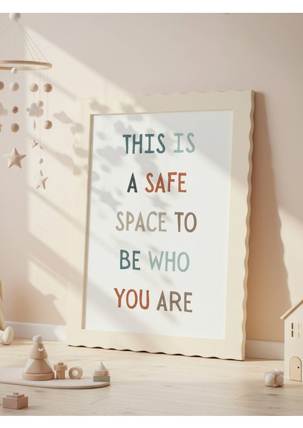 This Is A Safe Space To Be Who You Are Dijital Baskı Poster V1 (Çerçevesiz) indirimleri