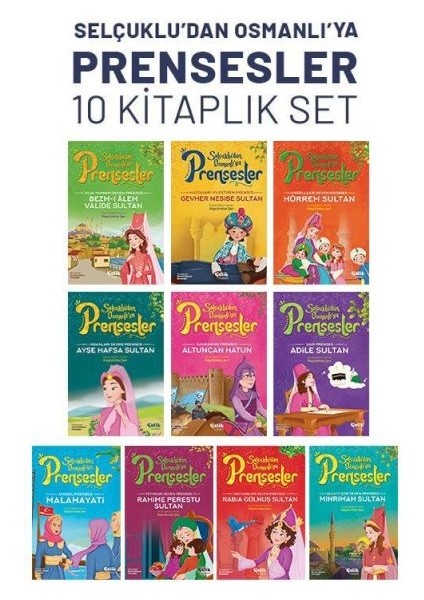 Selçuklu’dan Osmanlı’ya Prensesler (10'lu Set)