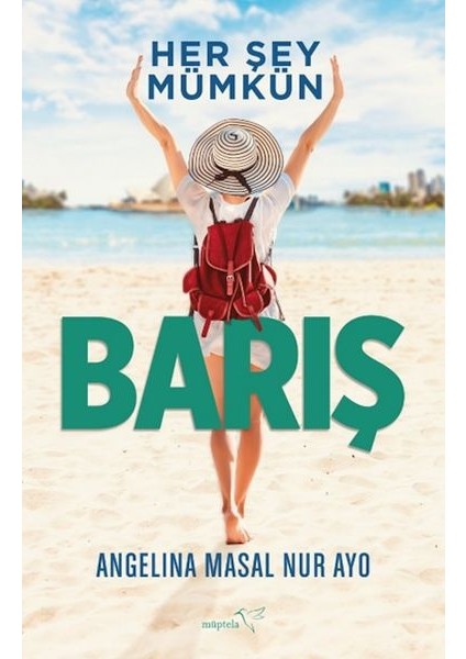 Her Şey Mümkün - Barış