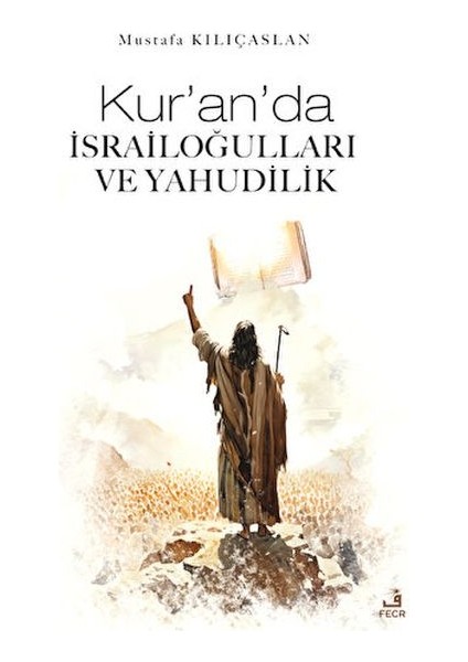 Kur'an'da Israiloğulları ve Yahudilik