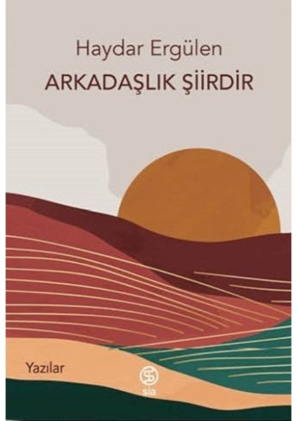 Arkadaşlık Şiirdir