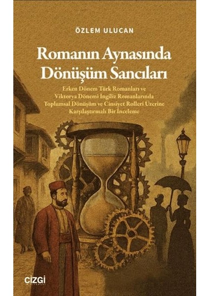 Romanın Aynasında Dönüşüm Sancıları