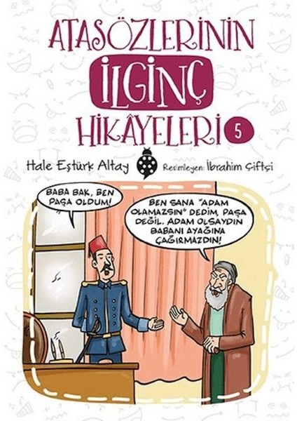 Atasözlerinin Ilginç Hikâyeleri-5