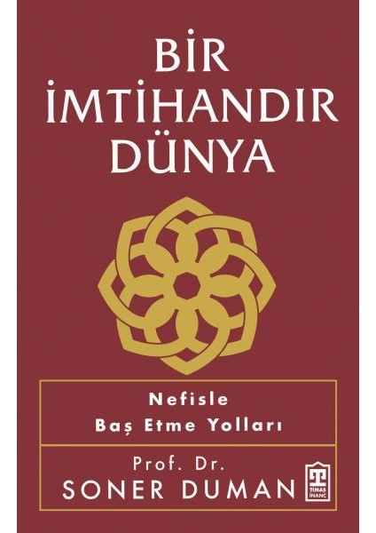 Bir Imtihandır Dünya