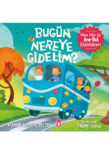 Bugün Nereye Gidelim? - Mavi Mini Ile Ara-Bul Etkinlikleri