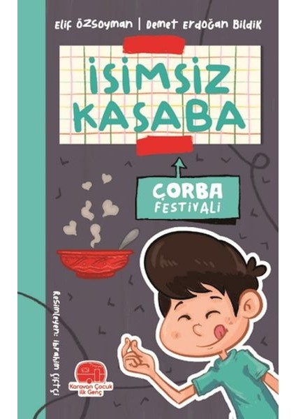 Isimsiz Kasaba - Çorba Festivali