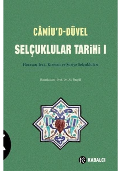 Camiu’d-Düvel Selçuklular Tarihi 1. Cilt