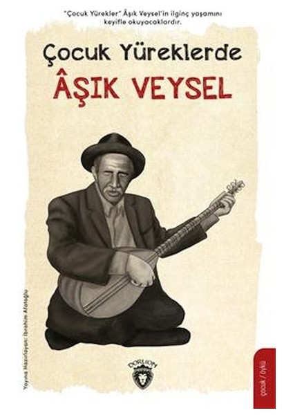 Çocuk Yüreklerde Aşık Veysel