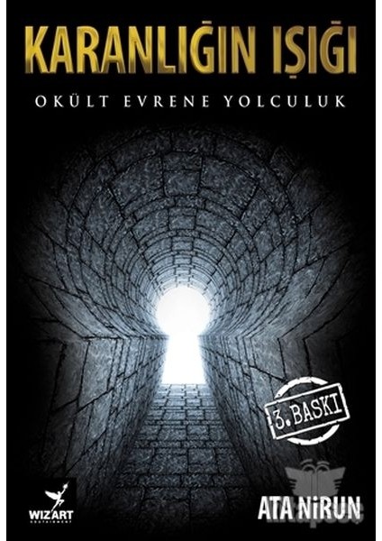 Karanlığın Işığı Okült Evrene Yolculuk