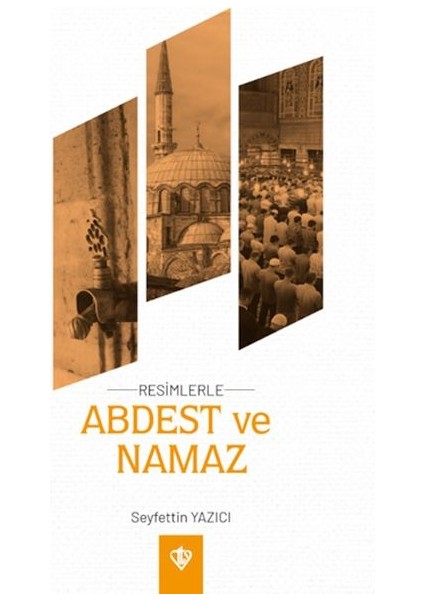 Resimlerle Abdest ve Namaz (Cep Boy)