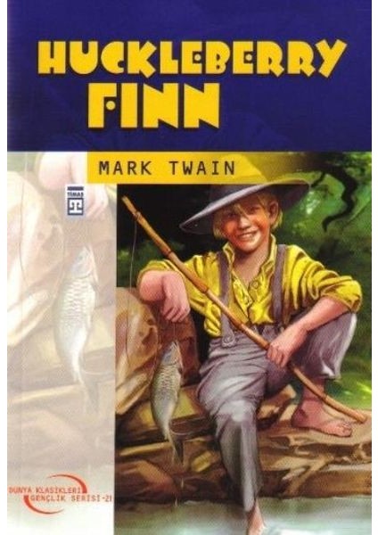 Dünya Klasikleri Gençlik Serisi 21 - Huckleberry Finn