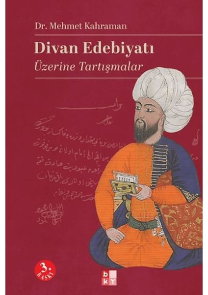 Divan Edebiyatı Üzerine Tartışmalar