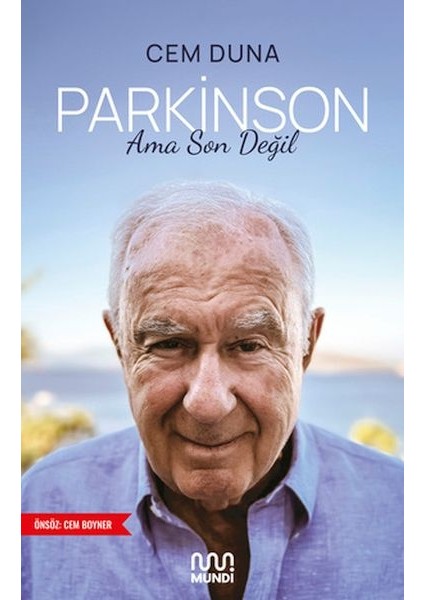 Parkinson Ama Son Değil