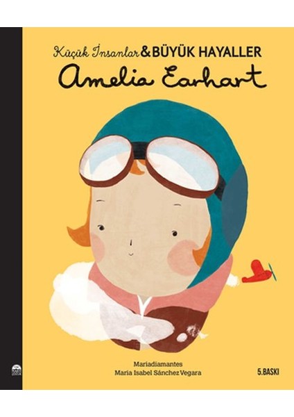 Amelia Earhart-Küçük Insanlar ve Büyük Hayaller