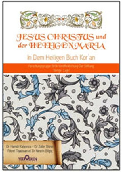 Jesus Cihristus Und Der Heiligen Maria - Kuran'da Hz. Isa ve Hz. Meryem