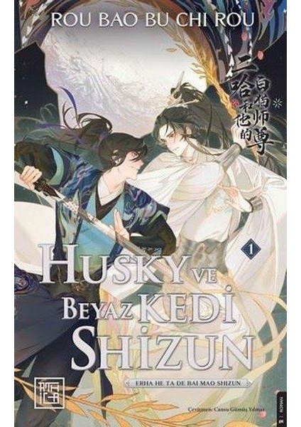 Husky ve Beyaz Kedi Shizun - Rou Bao Bu Chi Rou