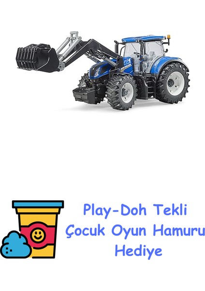 New Holland T7.315 Kepçeli Traktör + Play-Doh Oyun Hamuru