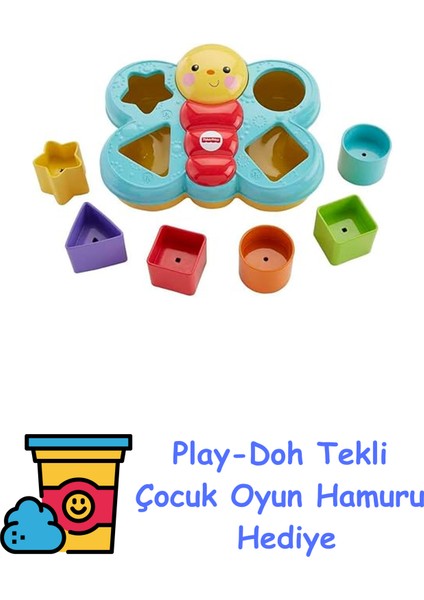Şekil Eşleştirme Arkadaşı Kelebek Fisher-Price Şekil Eşleştirme Arkadaşı Kelebek, 6 Bloklu, Şekil Eşleştirme Oyunu CDC22 CDC22 + Play-Doh Oyun Hamuru