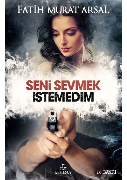 Seni Sevmek Istemedim (Ciltli)