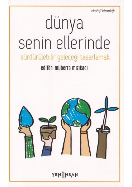 Dünya Senin Ellerinde