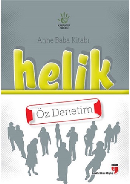 Helik Öz Denetim / Anne Baba Kitabı