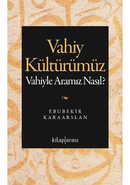 Vahiy Kültürümüz