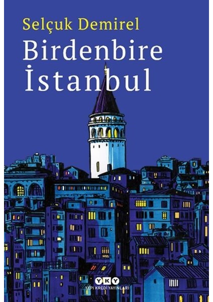 Birdenbire Istanbul